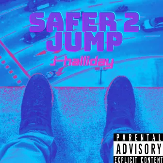 Safer 2 Jump by J-Halliday