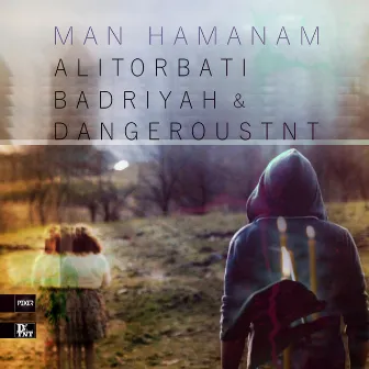 Man Hamanam by Dangerous TNT