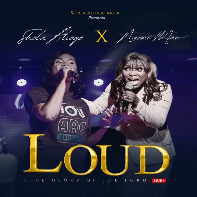 LOUD (The Glory of The Lord) [Live]