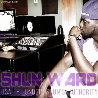 U.S.A: Under Shun's Authority by Shun Ward