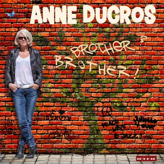 Brother? Brother! by Anne Ducros