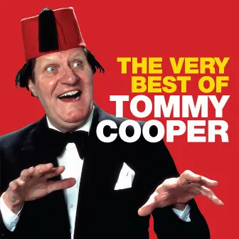 The Very Best Of by Tommy Cooper