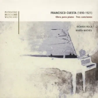 Francisco Cuesta: Obra para piano (Tres canciones) by Marta Matheu