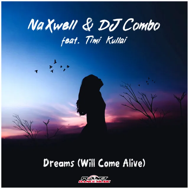 Dreams (Will Come Alive) - Extended Mix