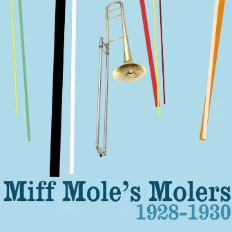 1928-1930 by Miff Mole's Molers