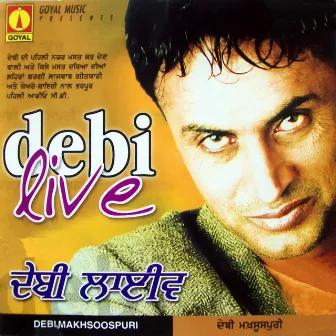 Debi (Live) by Debi Makhsoospuri