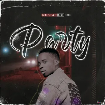 Party by Mustarboi dgb