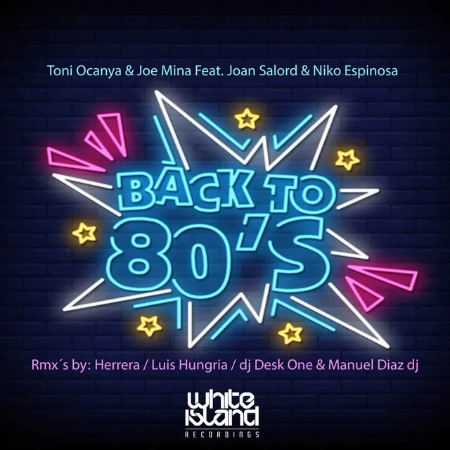 Back To 80'S - DJ Desk One & Manuel Diaz DJ Remix