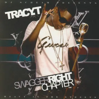 Swagger Right Chapter by Tracy T