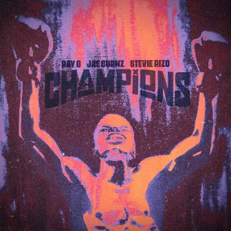 CHAMPIONS by RAY G