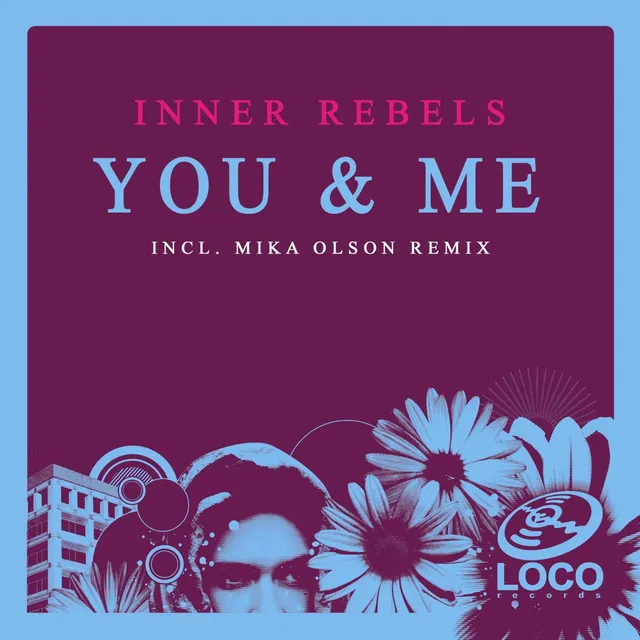 You & Me - Mika Olson Remix