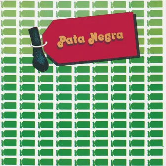 Pata Negra by Pata Negra