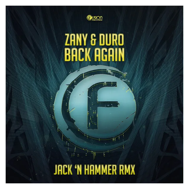 Back Again - Jack 'n Hammer Remix