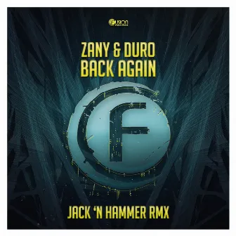 Back Again (Jack 'n Hammer Remix) by Duro