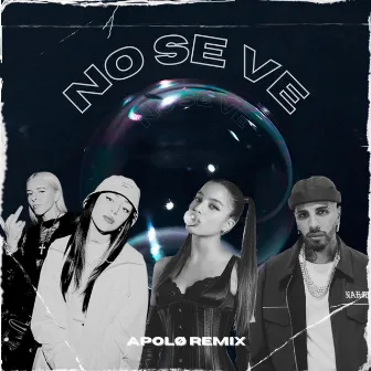 No se ve (Remix) by Apolø