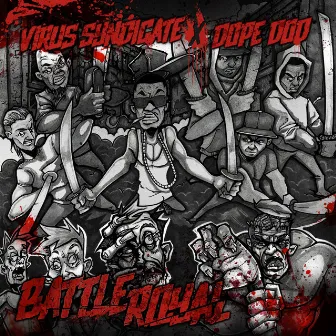 Battle Royal - EP by Virus Syndicate