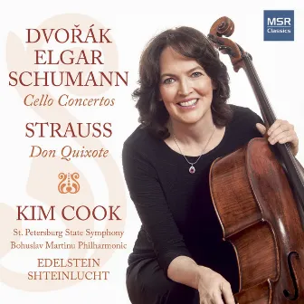 Dvorák, Elgar and Schumann: Cello Concertos - R. Strauss: Don Quixote by Kim Cook