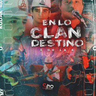 En lo clandestino by 3 De La 6