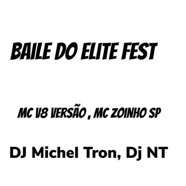 Baile do Elite Fest