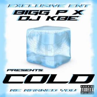 Cold by Bigg P