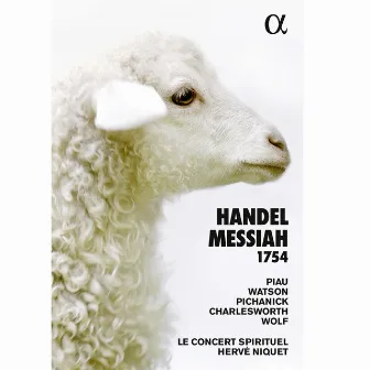 Handel: Messiah 1754 by Le Concert Spirituel