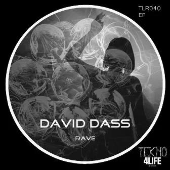 Rave by David Dass