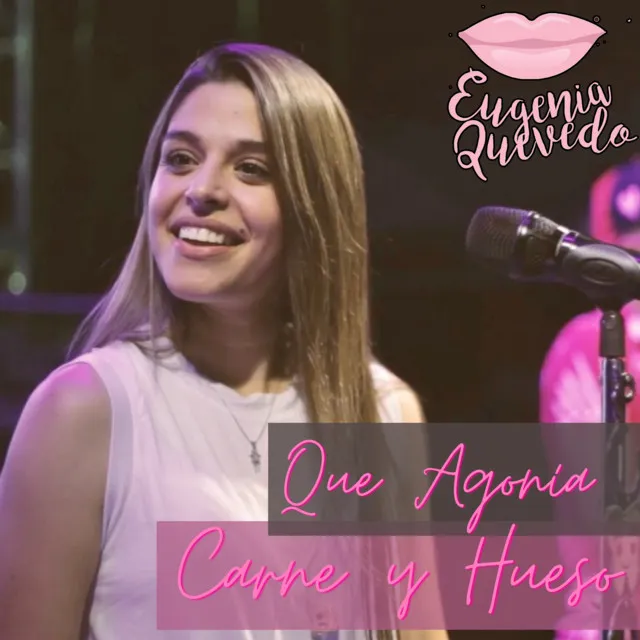 Que Agonia - Carne y Hueso