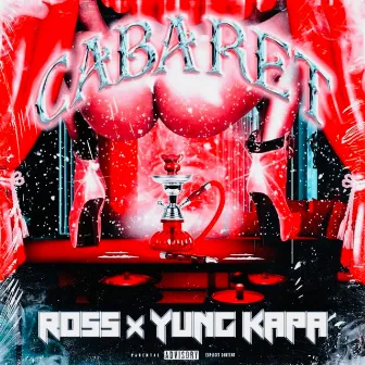 CABARET by Ross