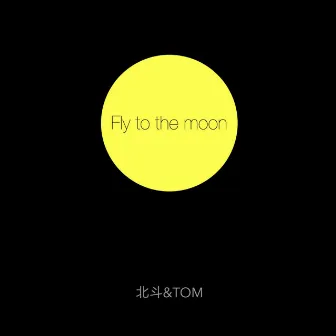 Fly to the moon by Tom²