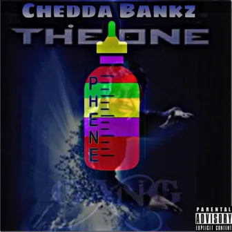 The One by Chedda Bankz