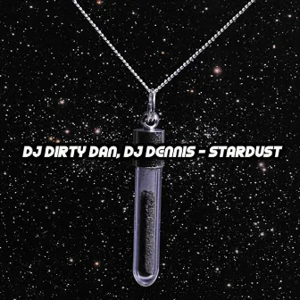 Stardust by DJ Dennis