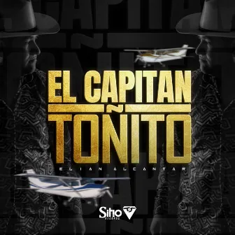 El Capitan Toñito by Elian Alcantar