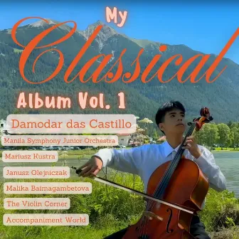 My Classical Album, Vol. 1 by Damodar das Castillo