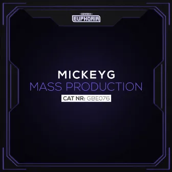 Mass Production by MickeyG