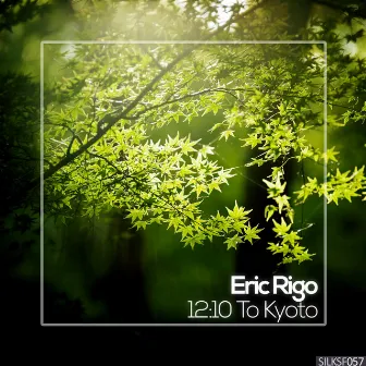 12:10 to Kyoto by Eric Rigo