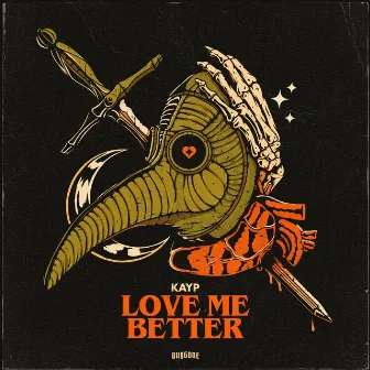 Love Me Better by Kayp