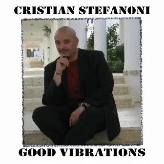 Good Vibrations by Christian Stefanoni