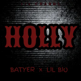 HOLLY by BATYER