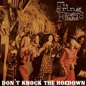 Don't Knock the Hoedown by The String Fingers Band