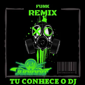 Funk Mix Tu Conhece O Dj by Dj juninho Bns