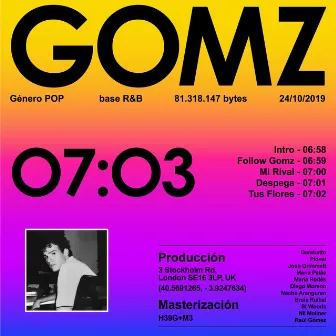 07:03 by GOMZ