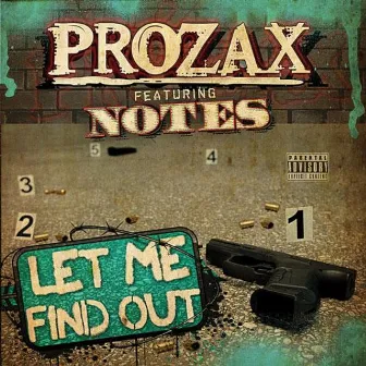 Let Me Find Out by Prozax