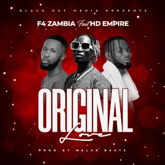 Original Love by F4 Zambia