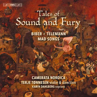 Tales of Sound and Fury by Karin Dahlberg