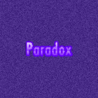 Paradox by Yung Matter