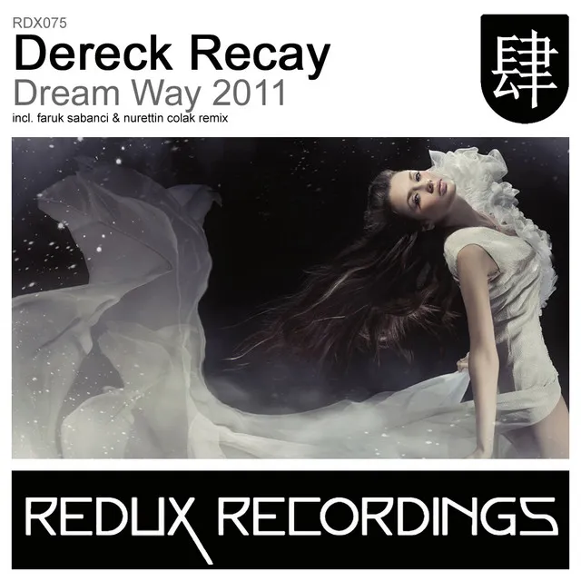 Dream Way 2011 - Faruk Sabanci & Nurettin Colak Remix