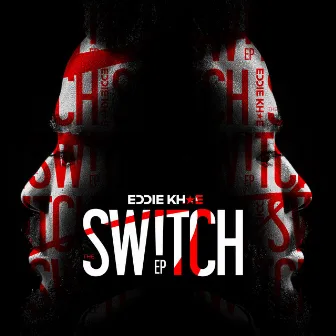 The Switch by Eddie Khae