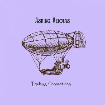 Timeless Connections by Asking Altotas