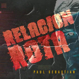 Relación Rota by Paul Sebastian