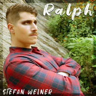 Ralph by Stefan Weiner